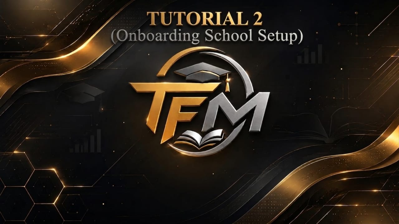 TFM EduNova Tutorial 2 — Onboarding School Setup