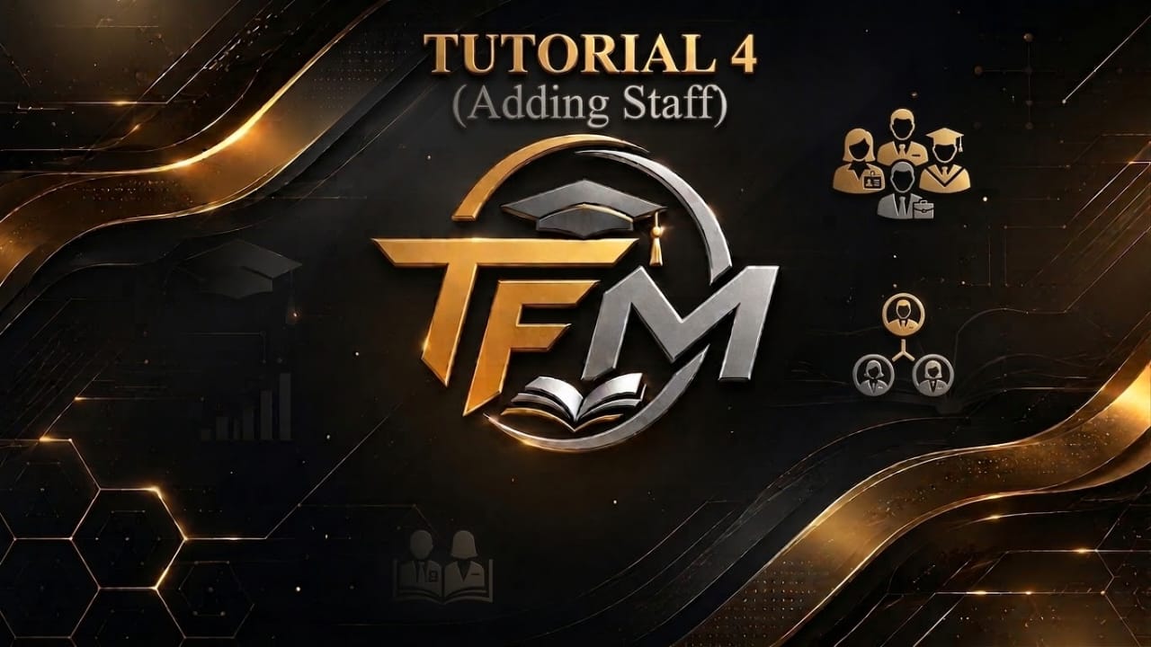 TFM EduNova Tutorial 4 — Adding Staff